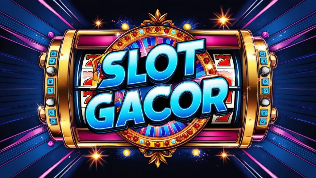 Slot Gacor